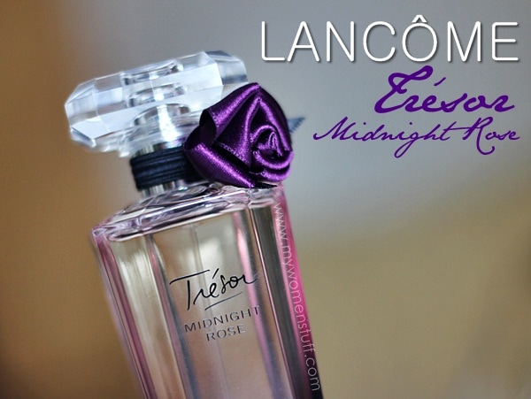Viewer Alternativ Etablering Lancome Tresor Midnight Rose fragrance - For the young lady having her  first midnight rendezvous - My Women Stuff