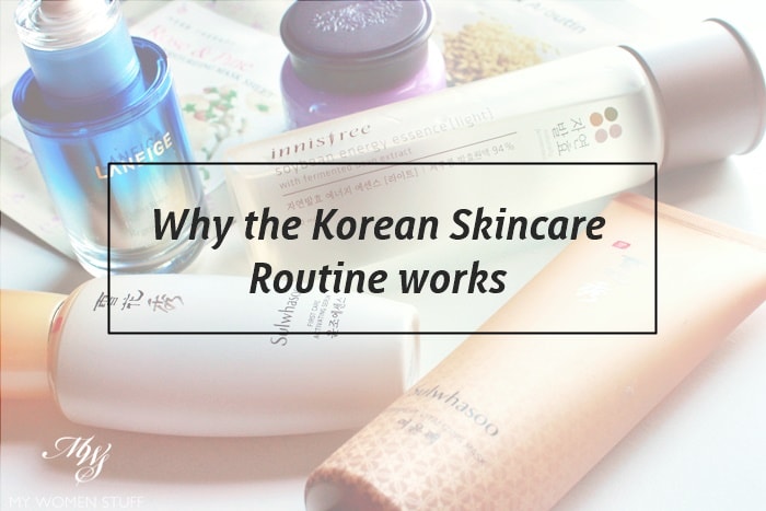5 reasons why korean skincare routine works and is effective