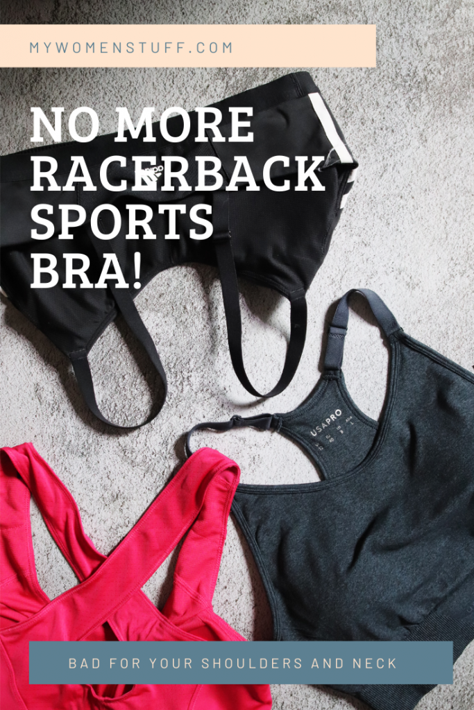 No more racerback sports bras! How wearing the wrong sports bra caused me  so much pain - My Women Stuff